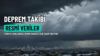 28 Temmuz 2026 AFAD ve Kandilli Son Depremler Listesi: Türkiye Genelindeki Sarsıntılar Takip Ediliyor