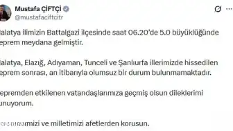 İçişleri Bakanı Mustafa Çiftçi Malatya'daki Deprem Sonrası: "Olumsuz Bir Durum Bulunmamaktadır"