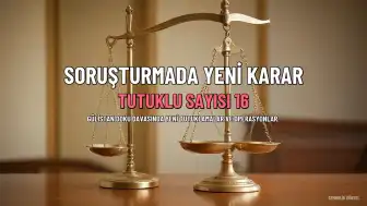 Gülistan Doku Soruşturmasında Yeni Gelişmeler: Tutuklu Sayısı 16'ya Yükseldi