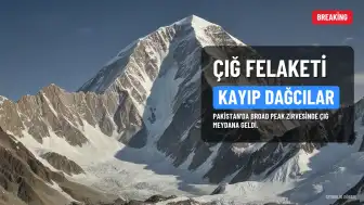 Pakistan'da Çığ Felaketi: Nirmal Purja Liderliğindeki 10 Dağcı Kayıp