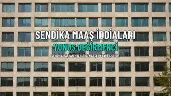 Sendika Başkanının Aldığı Maaş İddiaları Gündemde: 1 Milyon Lirayı Aştığı Öne Sürüldü
