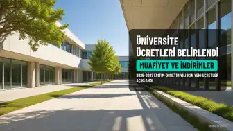 2026-2027 Akademik Yılında Üniversite Ücretleri Belirlendi: Muafiyet ve Katkı Payı Detayları