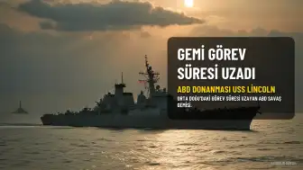 ABD Donanması'nın Görev Süresi Uzayan USS Abraham Lincoln Gemisindeki Koşullara İlişkin Endişeler Artıyor