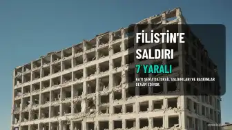 Batı Şeria'da İsrail Saldırıları: 7 Filistinli Yaralandı, Bazı Gözaltılar Yaşandı