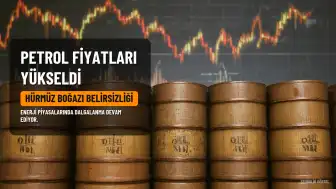 Brent Petrolü 83 Dolar Seviyesini Yeniden Aştı: Hürmüz Boğazı'ndaki Belirsizlikler Fiyatları Etkiliyor