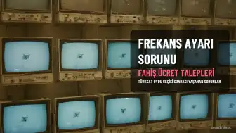 Frekans Ayarı Bahanesiyle Fahiş Ücret Talepleri Vatandaşı Mağdur Ediyor