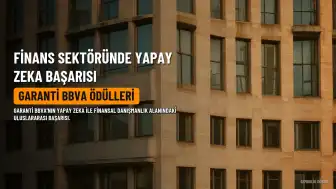 Garanti BBVA, Yapay Zeka ile Finansal Danışmanlıkta İki Ödül Kazandı