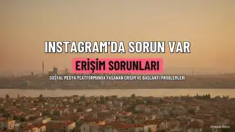 Instagram'da Erişim Sorunları: Kullanıcılar 5 Ağustos'ta Sorun Yaşıyor mu?