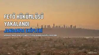 Kırıkkale'de FETÖ'den Aranan Hükümlü Yakalandı