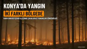 Konya'da İki Farklı Yangın Söndürüldü