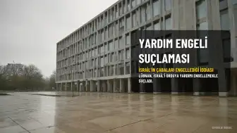 Lübnan, İsrail'i Orduya Yardımı Engellemekle Suçladı
