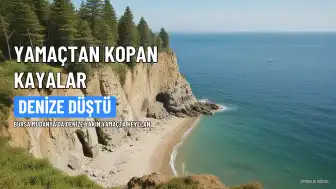 Mudanya'da Yamaçtan Kopan Kaya Parçaları Denize Düştü, O Anlar Kameraya Yansıdı