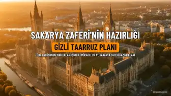 Sakarya Zaferi: Yokluktan Gelen Büyük Başarı