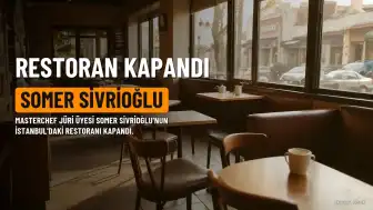 Somer Sivrioğlu'nun İstanbul'daki Restoranı Kapanırken MasterChef'teki Geleceği Merak Ediliyor