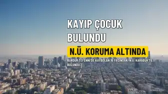 Tefenni'de Kaybolan Kız Kardeşlerden N.Ü. Karabük'te Bulundu