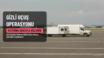 Trump'ın İran Tehdidi Nedeniyle Gizli Uçuş İçin Katering Aracıyla Uçaklara Gizlendiği İddiası