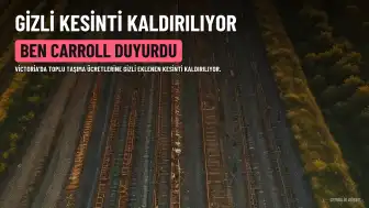 Victoria'da Kamu Taşımacılığı Ücretlerine Gizlice Eklenen Kesinti Kaldırılıyor