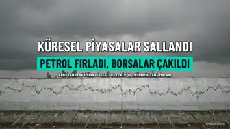 ABD-İran Geriliminde Küresel Piyasalar Dalgalandı: Petrol Yükseldi, Borsalar Düştü