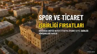 Drogheda United Heyeti TTSO'yu Ziyaret Etti: Spor ve Ticaret İşbirliği Vurgusu