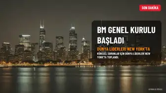 Dünya Liderleri New York'ta BM Genel Kurulu İçin Bir Araya Geldi