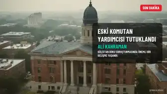 Gülistan Doku Soruşturmasında Yeni Gelişme: Eski Jandarma Komutan Yardımcısı Tutuklandı