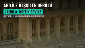 Güney Afrika Bakanı Lamola: ABD ile ilişkiler kritik seviyede