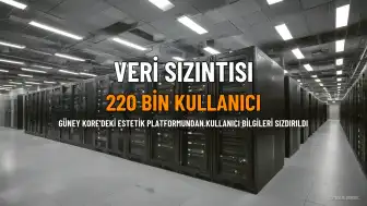 Güney Kore'de Estetik Platformundan 220 Bin Kullanıcının Verileri Sızdırıldı