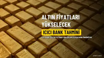 ICICI Bank'tan Altın İçin Kritik Tahminler: 2027'de 5.000 Dolara Yükselebilir