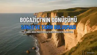 İstanbul Boğaz Müzesi İlk Sergisi Açıldı: 'Mehtabı Sürükledik Sularda: Bir Boğaziçi Hikâyesi'