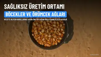 Kilis'te Hijyen Kurallarına Aykırı Üretim Yapan İşletmeye 396 Bin TL Ceza