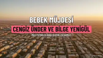 Milli Futbolcu Cengiz Ünder ve Eşi Bilge Yenigül'den Bebek Müjdesi