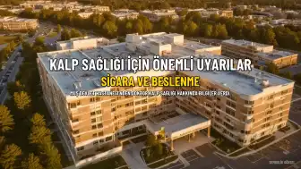 Muş'ta Kardiyologdan Kalp Sağlığı İçin Sigara ve Beslenme Uyarısı