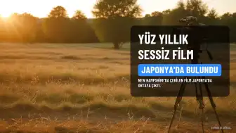 New Hampshire'da Yüz Yıllık Sessiz Film Japonya'da Antika Dükkanında Bulundu