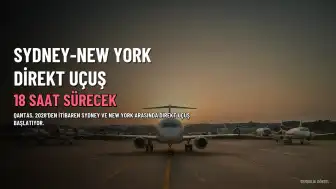 Qantas, 2028 Ortasından İtibaren Sydney-New York Direkt Uçuşlarını Başlatıyor