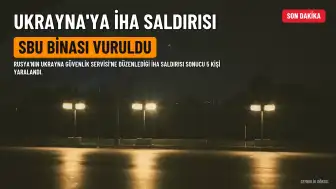 Rusya'dan Ukrayna Güvenlik Servisi'ne İHA Saldırısı: 5 Yaralı