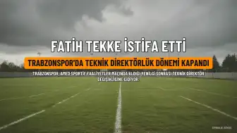 Trabzonspor'da Fatih Tekke Dönemi Sona Erdi