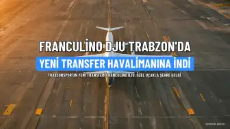 Trabzonspor'un Yeni Transferi Franculino Dju Trabzon'a Geldi
