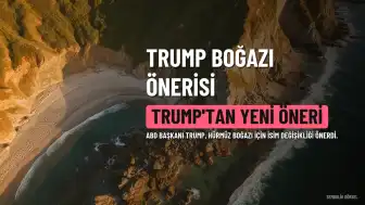 Trump'tan Hürmüz Boğazı İçin Yeni Öneri: 'Trump Boğazı Olarak Değiştirmeli miyiz?'