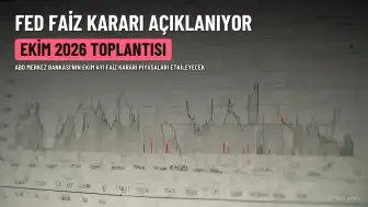 ABD Merkez Bankası'nın Ekim 2026 Faiz Kararı Ne Zaman Açıklanacak?