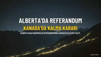 Alberta Halkı Referandumda Kanada'da Kalmayı Seçti