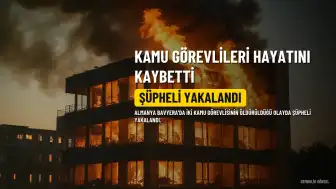 Almanya'da Kamu Görevlilerini Öldüren Şüpheli Yakalandı