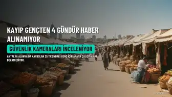 Antalya'da Kaybolan 25 Yaşındaki A.G. İçin Arama Çalışmaları Sürüyor