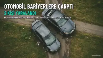 Balıkesir'in Susurluk İlçesinde Trafik Kazası: 2 Yaralı
