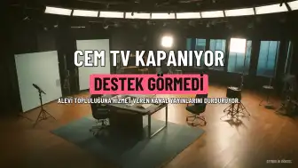 Cem TV Yayın Hayatına Son Veriyor: Destek Görmediği Gerekçesiyle Kapanma Kararı