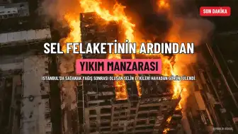 CNN TÜRK'ten Sel Felaketinin Ardından Yıkım Manzarası: Ayazağa Havadan Görüntülendi