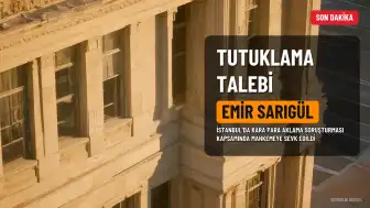 Emir Sarıgül hakkında tutuklama talebi