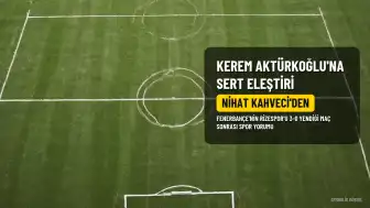 Nihat Kahveci'den Kerem Aktürkoğlu'na Sert Eleştiriler: "Yine En Kötüsüydü! Operasyon Yapılmış"