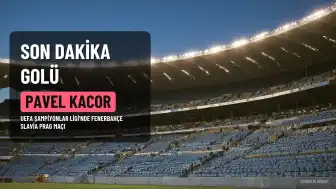 Pavel Kacor'un Son Dakika Golüyle Slavia Prag, Fenerbahçe Deplasmanından Beraberlikle Ayrıldı
