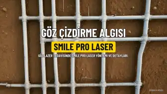 SMILE Pro Laser ile Göz Lazer Tedavisi: Bilinen Algıları Değiştiren Yöntem