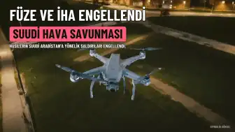 Suudi Koalisyonu: Husilerin 1 İHA ve 1 Balistik Füzesi Engellendi